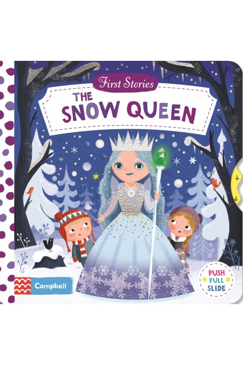 First Stories The Snow Queen